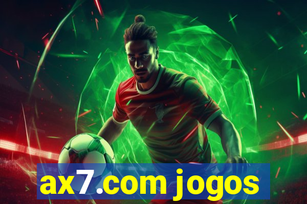 ax7.com jogos